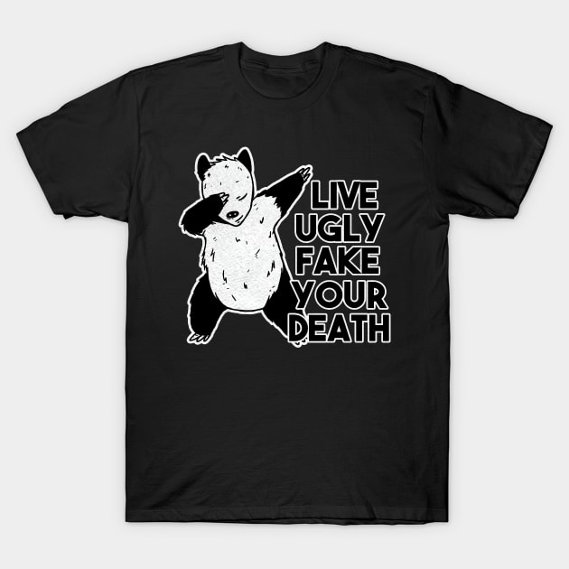 Live Ugly Fake Your Death Funny Dabbing opossum T-Shirt by A Comic Wizard